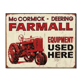 IH FARMALL Used Here Sign